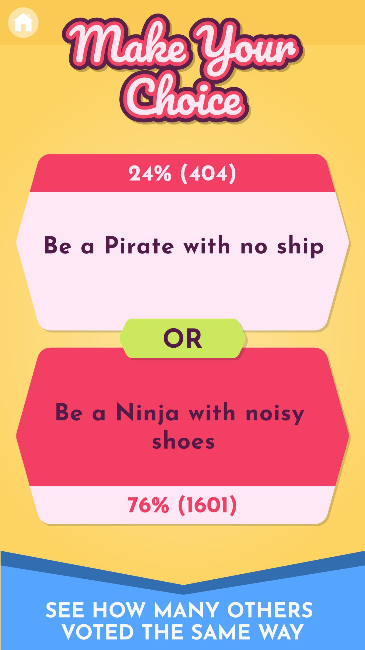 Would You Rather? - A game of difficult choices.